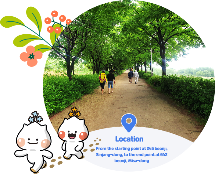 Location: From the starting point at 246 beonji, Sinjang-dong, to the end point at 642 beonji, Misa-dong